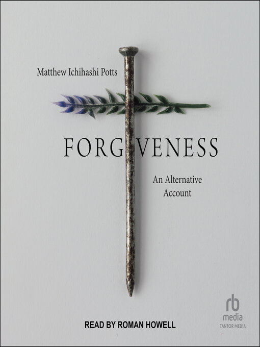 Title details for Forgiveness by Matthew Ichihashi Potts - Available